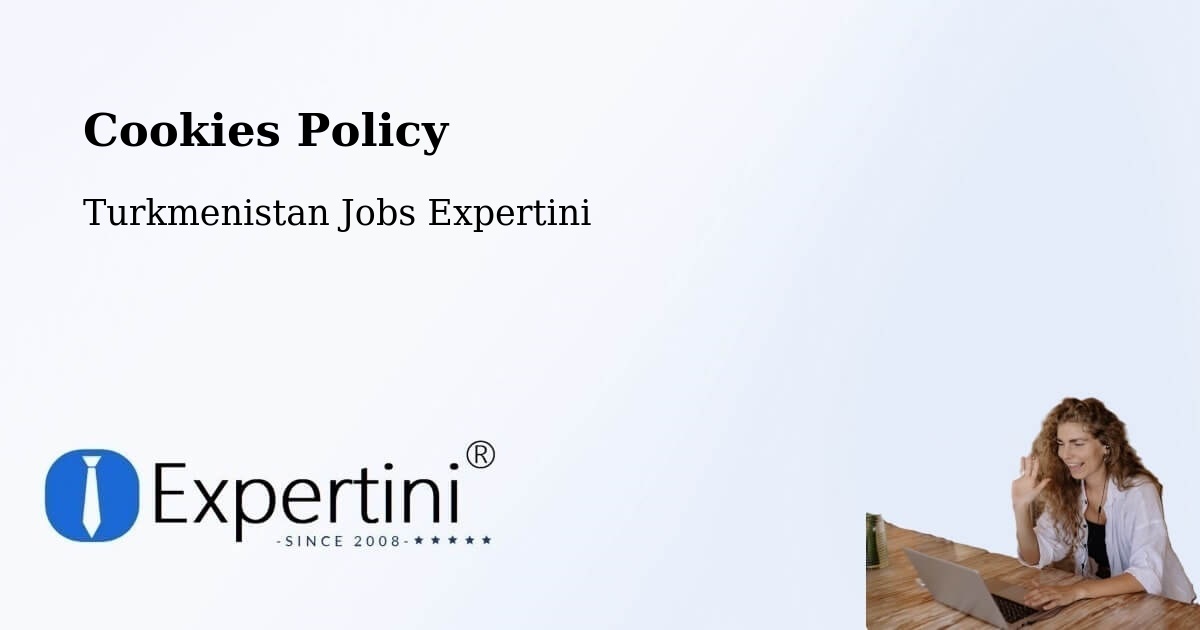Cookie Policy – Kaka - Turkmenistan Jobs Expertini
